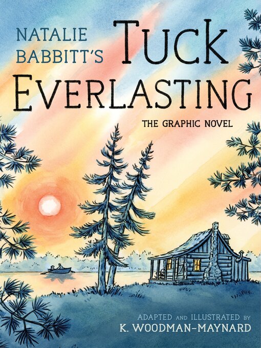 Title details for Tuck Everlasting by Natalie Babbitt - Wait list